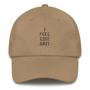 AFFICIAL 'I feel like shit' Dad hat-streetwear-techwear