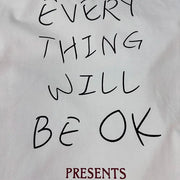 'Everything Will Be OK' Graphic T-Shirt-streetwear-techwear