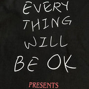 'Everything Will Be OK' Graphic T-Shirt-streetwear-techwear