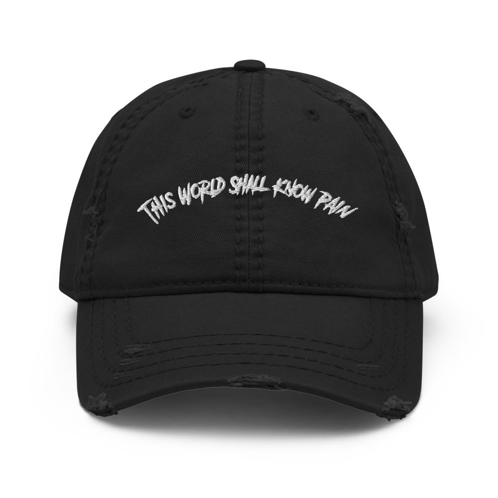 'This World Shall Know Pain' Cap-streetwear-techwear